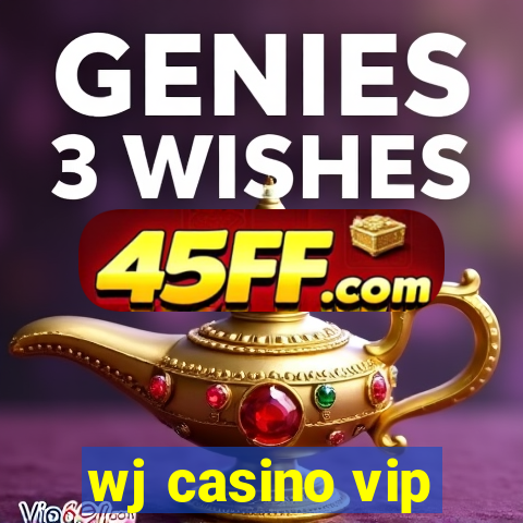 wj casino vip